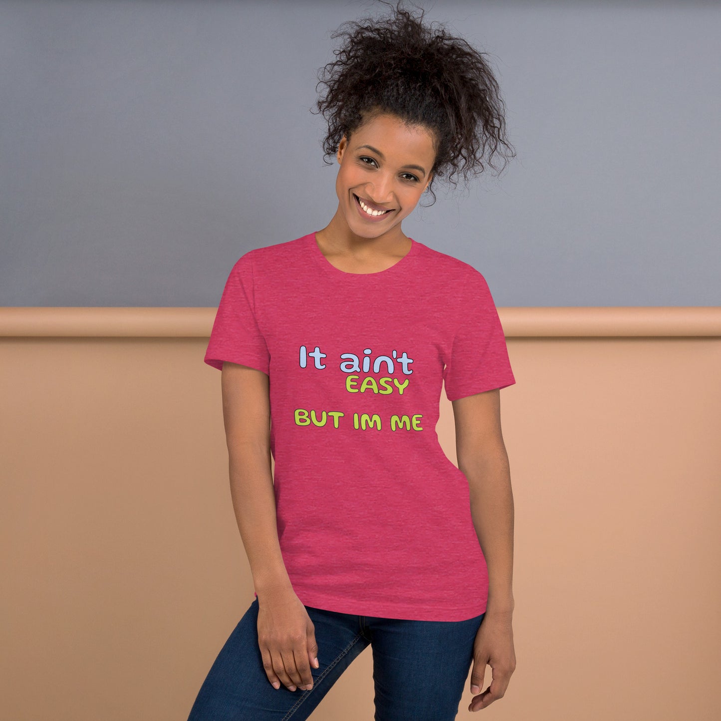 It aint easy - Unisex t-shirt