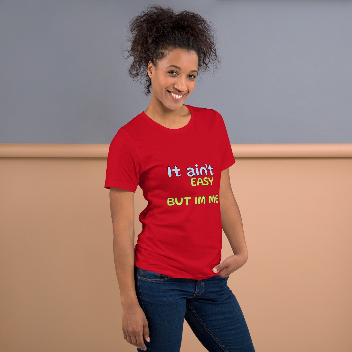 It aint easy - Unisex t-shirt