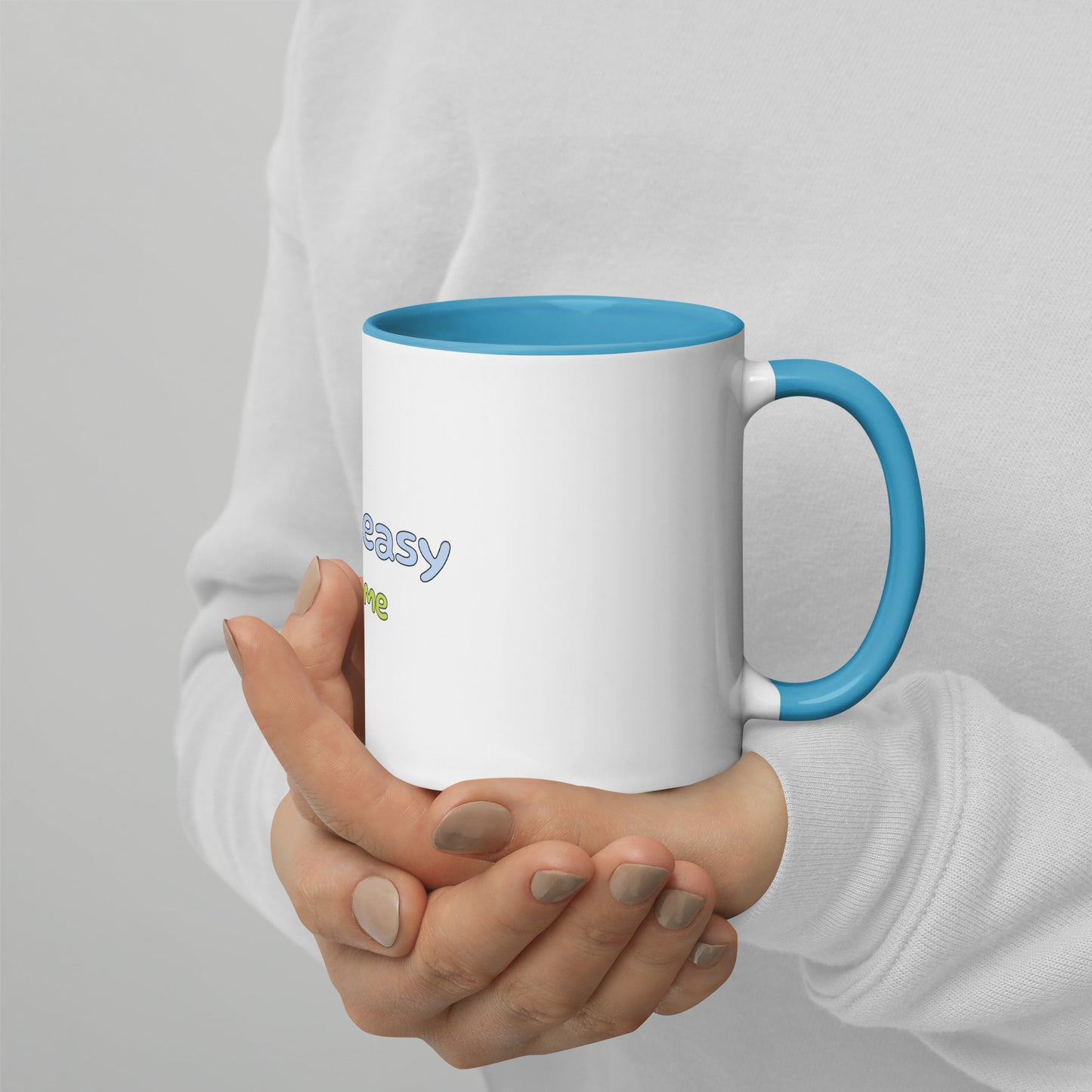 It aint easy - Mug with Color Inside