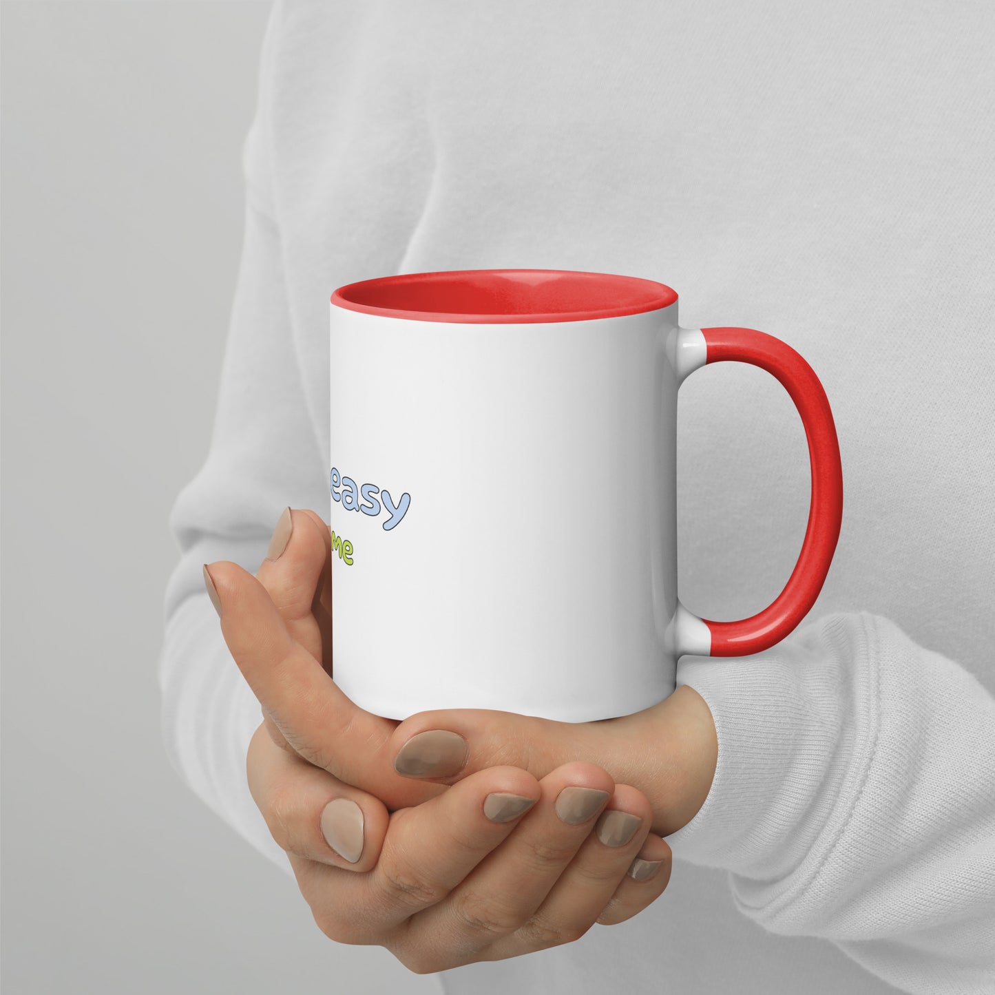 It aint easy - Mug with Color Inside